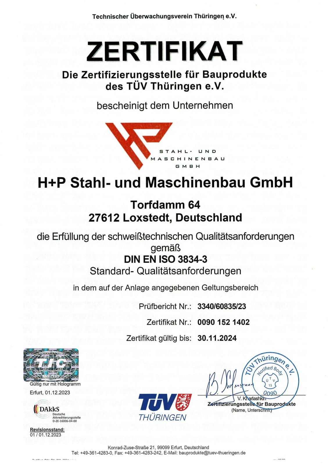 H+P Stahl- und Maschinenbau GmbH - Erfüllung der schweißtechnischen Qualitätsanforderungen gemäß DIN EN ISO 3834-3